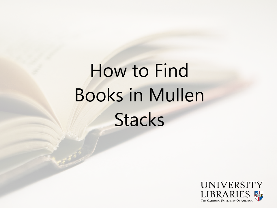 how_to_find_books_in_mullen_stacks.png